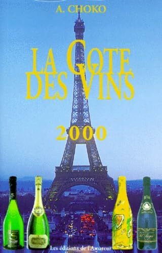 La Cote Des Vins. Edition 2000