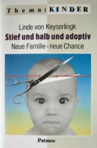 Stief und halb und adoptiv