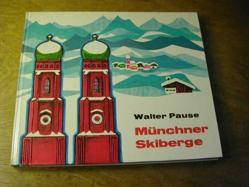 Münchner Skiberge