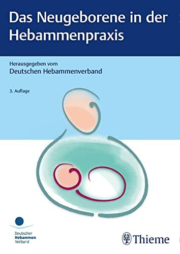 Das Neugeborene in der Hebammenpraxis (DHV-Expertinnenwissen)