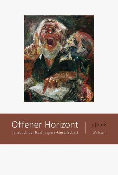 Offener Horizont: Jahrbuch der Karl Jaspers-Gesellschaft 5/2018