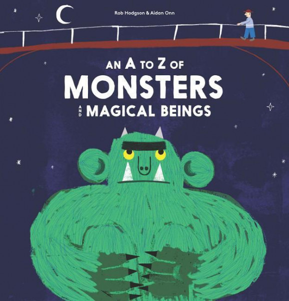 A - Z of Monsters and Magical Beings