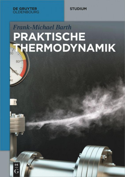 Praktische Thermodynamik