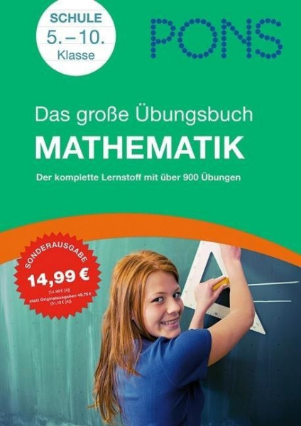 PONS Das Große Übungsbuch Mathematik, 5. - 10. Klasse