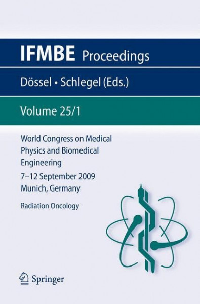 World Congress on Medical Physics and Biomedical EngineeringSeptember 7 - 12, 2009 Munich, Germany