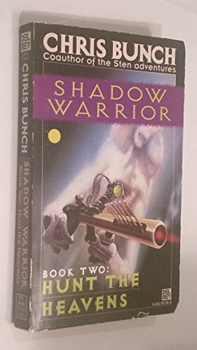 Hunt the Heavens (Shadow Warrior Bk 2)