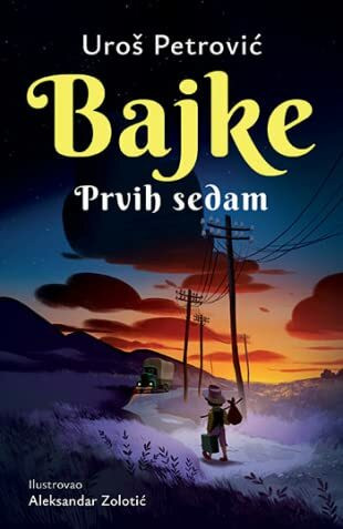 Bajke: Prvih sedam