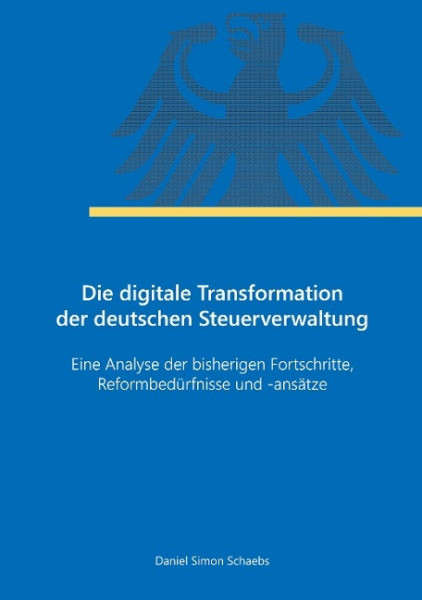 Die digitale Transformation der deutschen Steuerverwaltung