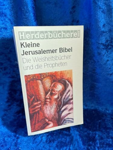 Kleine Jerusalemer Bibel: Die Weisheitsbücher und die Propheten