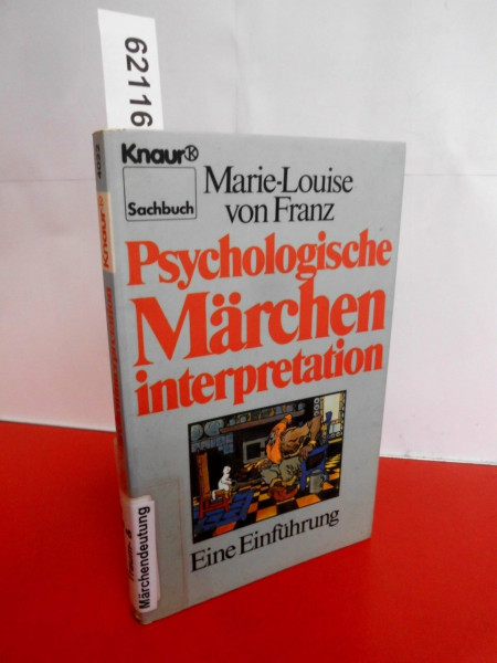 Psychologische Märcheninterpretation. Eine Einführung