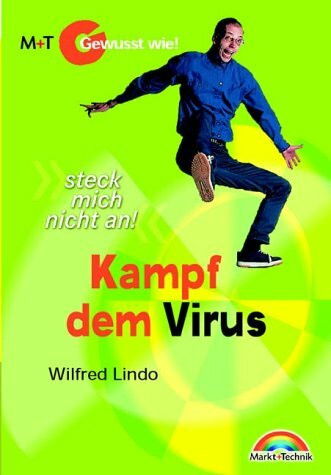 Kampf dem Virus - Gewusst wie! . "steck mich nicht an!" (Gewußt wie!)