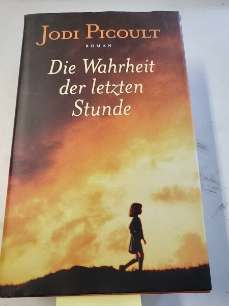 Die Wahrheit der letzten Stunde