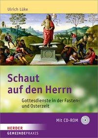 Schaut auf den Herrn