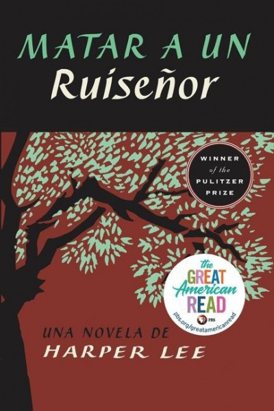 Matar a Un Ruiseñor (to Kill a Mockingbird - Spanish Edition)