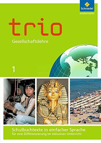 Trio Gesellschaftslehre - Ausgabe 2014 für Hessen: Schulbuchtexte in einfacher Sprache 1 mit CD-ROM für eine Differenzierung im inklusiven Unterricht