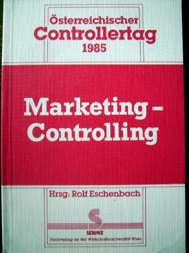 Marketing-Controlling. Österreichischer Controllertag 1985
