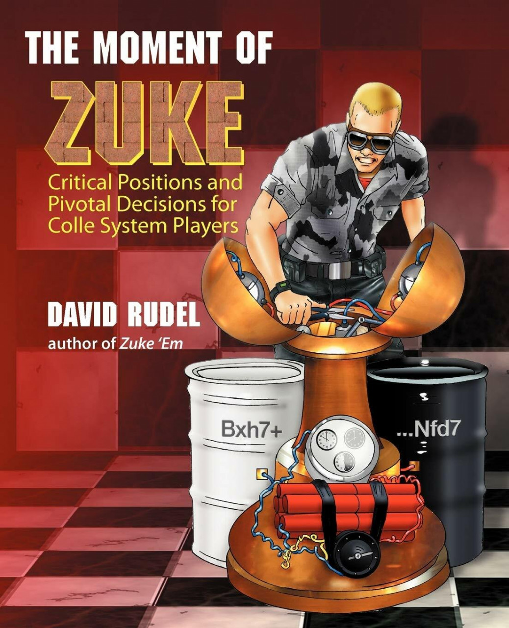 Biblical Heresy Press The Moment Of Zuke, Critical Positions And Pivotal Decisions For Colle System Players