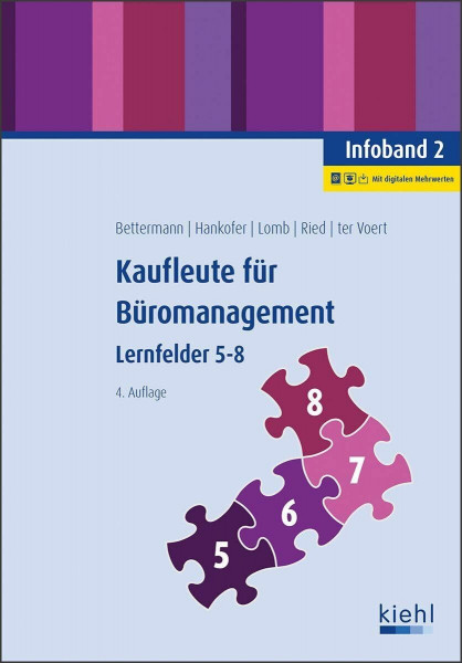 Kaufleute für Büromanagement - Infoband 2: Lernfelder 5-8