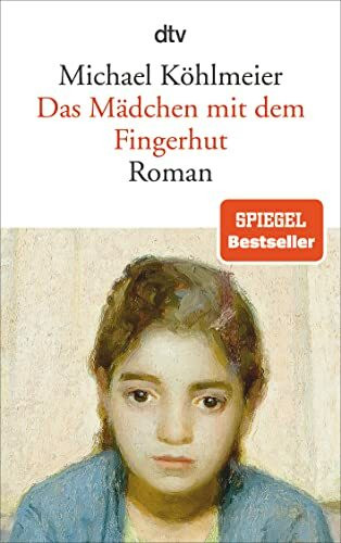 dtv Verlagsgesellschaft mbH & Co. Kg Das Mädchen Mit Dem Fingerhut, Roman