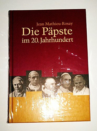 Die Päpste im 20. Jahrhundert