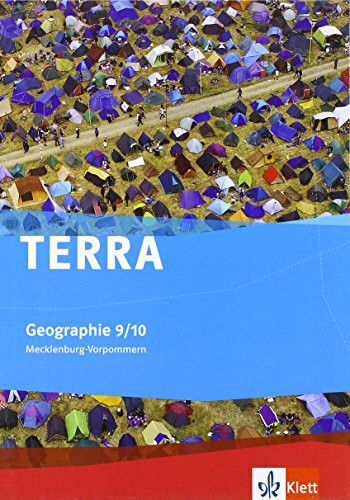 TERRA Geographie 9/10. Ausgabe Mecklenburg-Vorpommern Gymnasium, Gesamtschule, Regionale Schule: Schulbuch Klasse 9/10 (TERRA Geographie. Ausgabe für Mecklenburg-Vorpommern ab 2012)