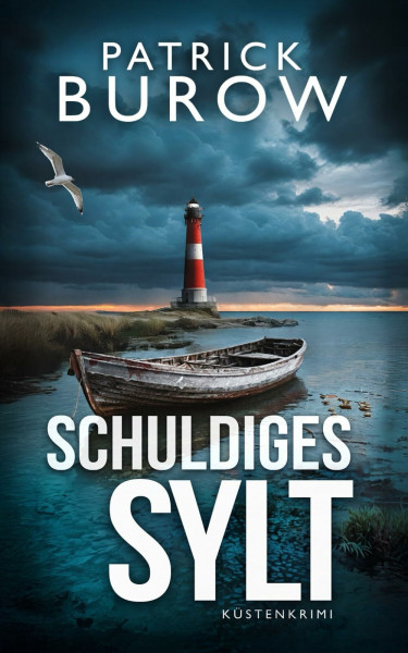 Schuldiges Sylt: Küstenkrimi (Hansen & Norden ermitteln, Band 12)