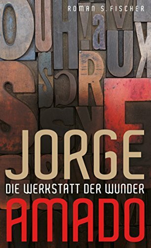 Die Werkstatt der Wunder: Roman