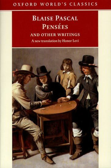 Pensees and Other Writings (Oxford World's Classics)