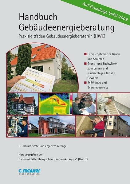 Handbuch Gebäudeenergieberatung: Praxisleitfaden Gebäudeenergieberater/in (HWK)