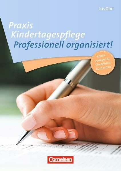 Praxis Kindertagespflege / Professionell organisiert: Mit Materialien über Webcode