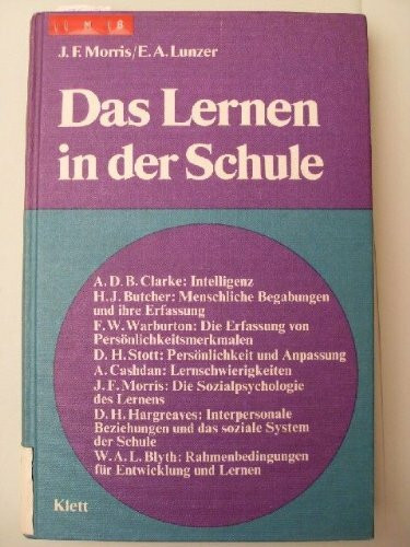 Das Lernen in der Schule. (Bd. 3)