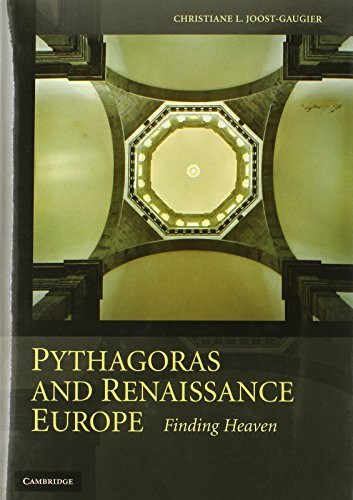 Pythagoras and Renaissance Europe: Finding Heaven