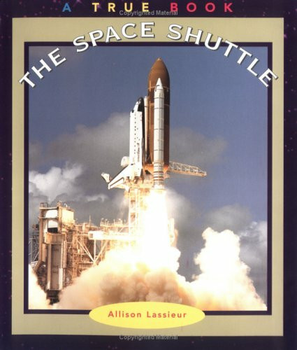 The Space Shuttle (True Books)
