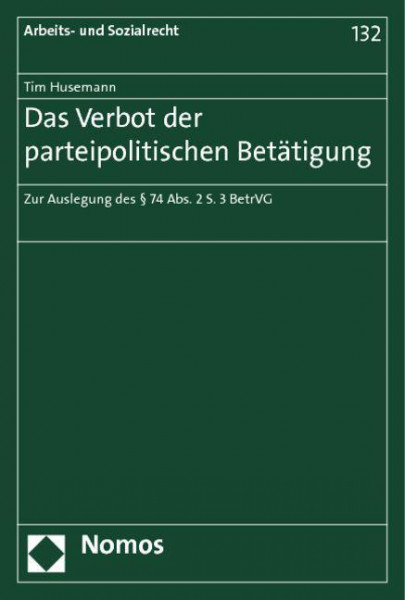 Das Verbot der parteipolitischen Betätigung