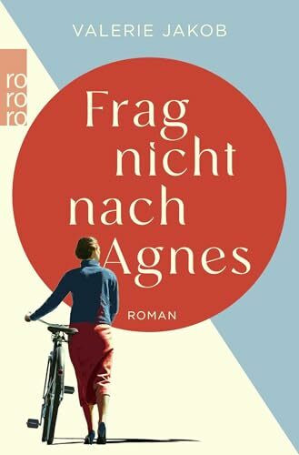 Frag nicht nach Agnes