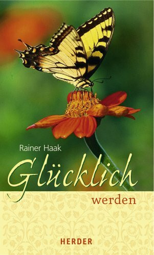 Glücklich werden