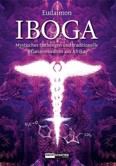 Iboga: Mystisches Entheogen und traditionelle Pflanzenmedizin aus Afrika