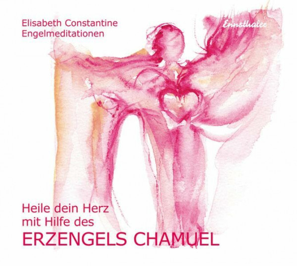 Heile dein Herz mit Hilfe des Erzengels Chamuel: Engelmeditationen