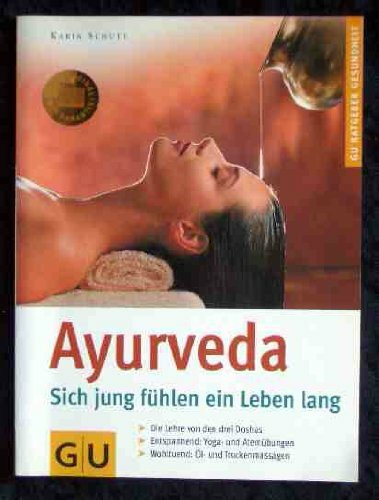 Ayurveda. GU Ratgeber Gesundheit