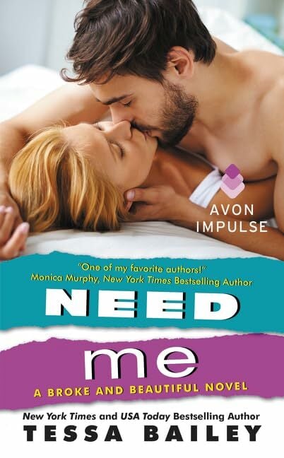Need Me: A College Rom-Com Featuring a Forbidden, Sexy Professor-Student Dynamic (Broke and Beautiful) Need Me: A College Rom-Com Featuring a Forbidden, Sexy Professor-Student Dynamic (Broke and Beautiful)