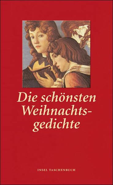 Die schönsten Weihnachtsgedichte: Originalausgabe (insel taschenbuch)