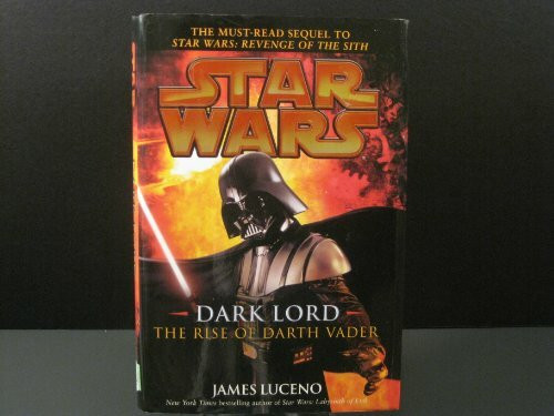 Star Wars Dark Lord: The Rise of Darth Vader