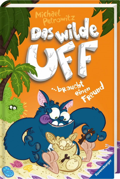 Das wilde Uff, Band 4: Das wilde Uff braucht einen Freund
