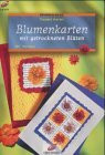 Brunnen-Reihe, Blumenkarten mit getrockneten Blüten