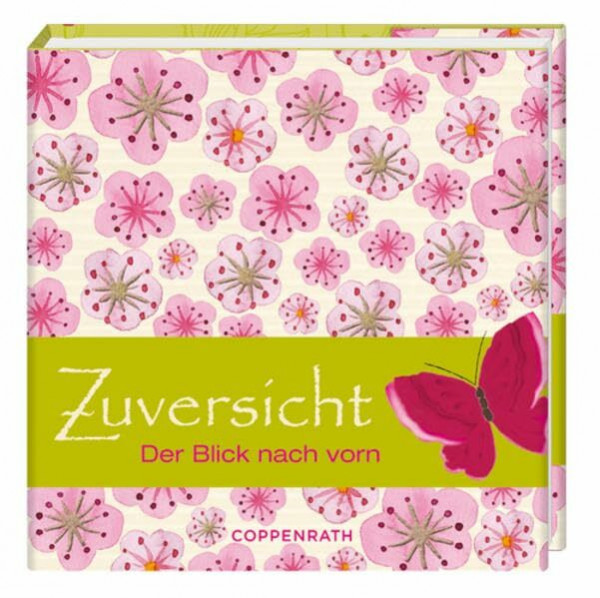 Biblio Philia: Zuversicht - Der Blick nach vorn (Geschenkbücher - BiblioPhilia)