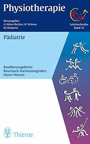 Physiotherapie, 14 Bde., Bd.12, Pädiatrie, Neuropädiatrie