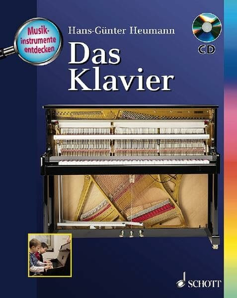 Das Klavier. Musikinstrumente entdecken