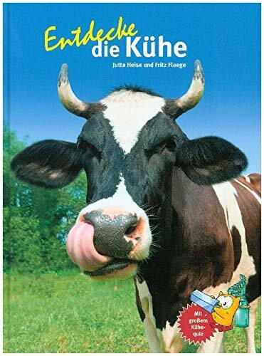 Entdecke die Kühe: Mit großem Kühequiz (Entdecke - Die Reihe mit der Eule: Kindersachbuchreihe)