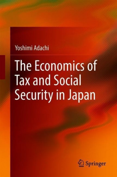 The Economics of Tax and Social Security in Japan