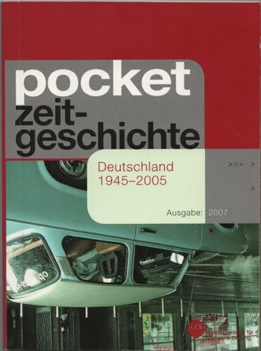 Pocket Zeitgeschichte Deutschland, 1945-2005